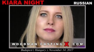 Kiara Night – Woodman Casting X