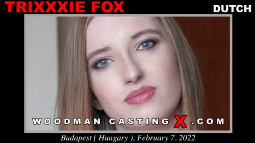 Woodman Casting X Trixxxie Fox Free Casting Video